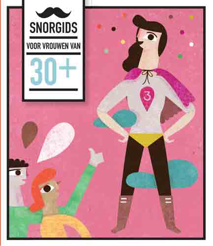 Snor Guide: 30 Something for Women