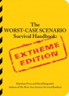 Worst-Case Scenario Handbook: Extreme