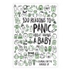 100 reasons to Panic Journals: About Having a Baby