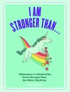 Affirmators Book: I Am Stronger Than...