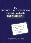 The Worst-Case Scenario Handbook: Paranormal