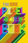 The Pixel Coloring Book: 8-Bit Fun for Eve-ryone