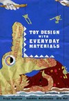 Toy Design with Everyday Materials