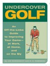 Undercover Golf