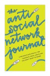 The Anti-Social Network Journal