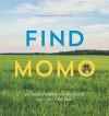 Find Momo: A Hide-and-Seek Photography Book