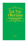 Guilt Trips & Mind Games: Lines for All Occasions