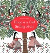Hope is a Girl Selling Fruit