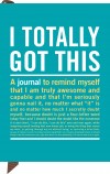 I Totally Got This: Mini Inner Truth Journal