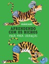Aprendendo Com os Bichos – Yoga Para Crianças, by Joãocaré