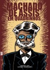 Machado de Assis: A Biopic & Graphic Novel