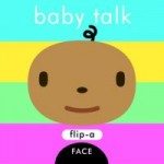 Flip-a-Face: Baby Talk